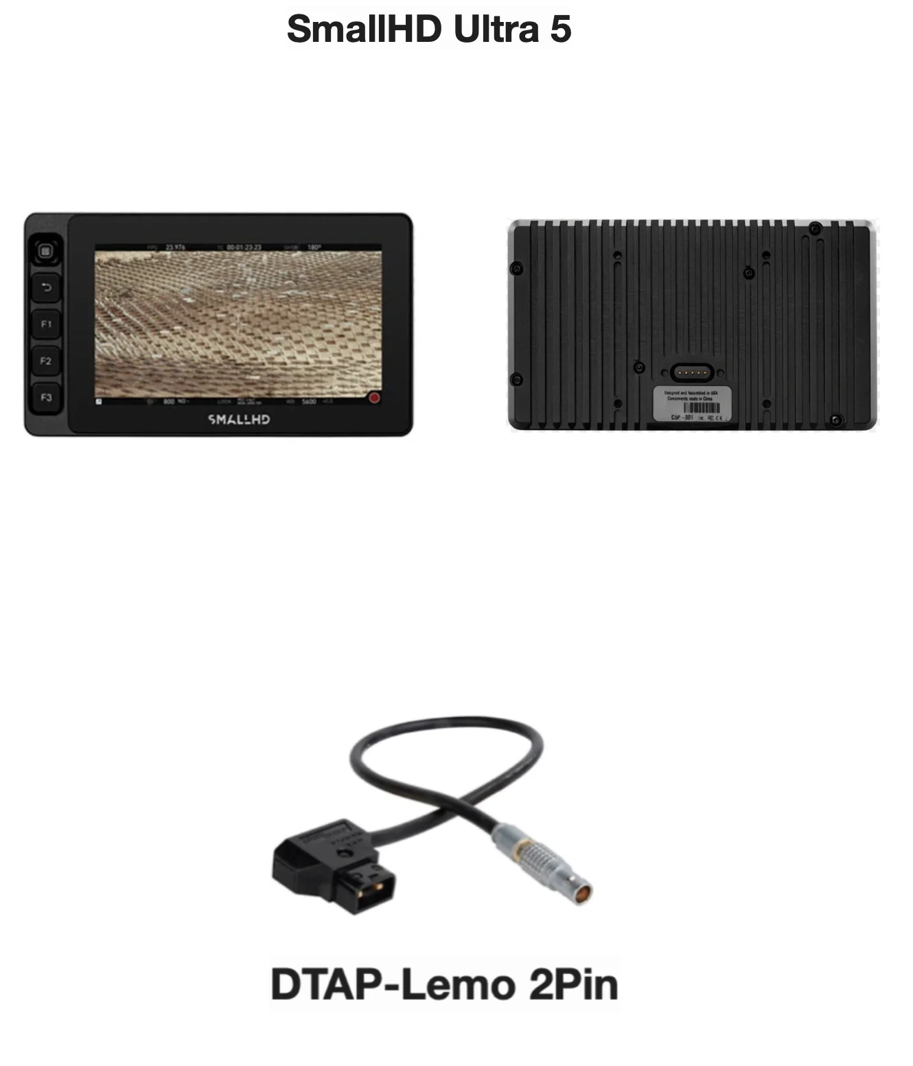 SmallHD Ultra 5 モニター本体の正面および背面、ならびにDTAP-Lemo 2Pin電源ケーブルの仕様画像
